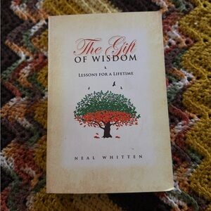 The Gift of Wisdom by Neal Whitten - Softcover Book